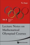 Book cover for Lecture Notes On Mathematical Olympiad Courses: For Junior Section - Volume 1