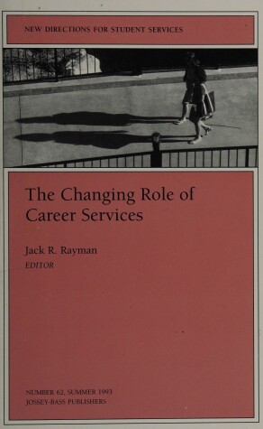 Book cover for The Changing Role Career Services 62