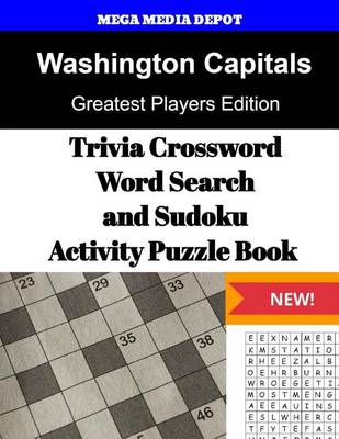 Book cover for Washington Capitals Trivia Crossword, WordSearch and Sudoku Activity Puzzle Book