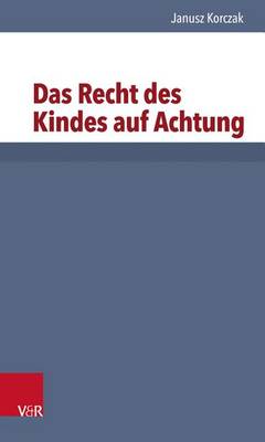 Book cover for Das Recht Des Kindes Auf Achtung