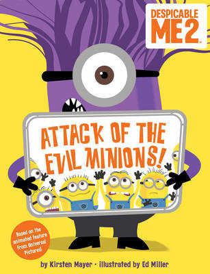 Book cover for Despicable Me 2: Attack of the Evil Minions!