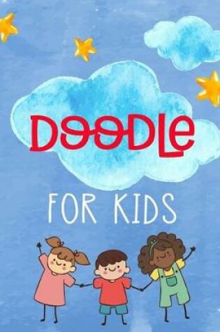 Cover of Doodle For Kids