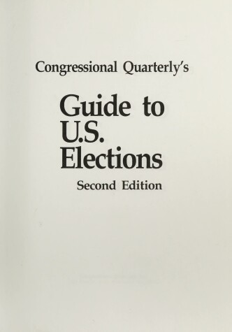 Cover of Congressional Quarterly's Guide to U.S. Elections