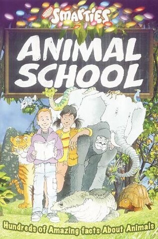 Cover of Smarties Animal School