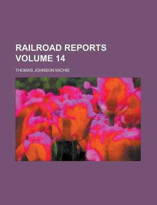 Book cover for Railroad Reports Volume 14