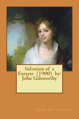 Book cover for Salvation of a Forsyte (1900) by