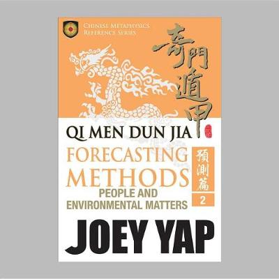 Book cover for Qi Men Dun Jia Forecasting Methods - People and Environmental Matters