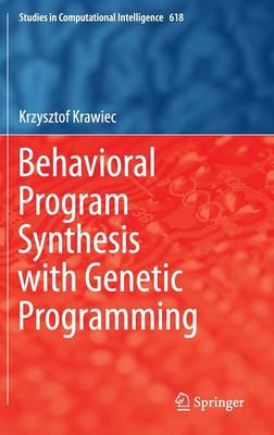 Cover of Behavioral Program Synthesis with Genetic Programming