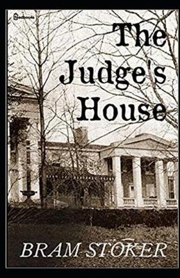 Book cover for The Judge's House Illustrated