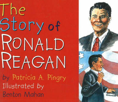 Book cover for The Story of Ronald Reagan