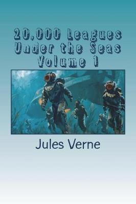 Book cover for 20,000 Leagues Under the Seas Volume 1