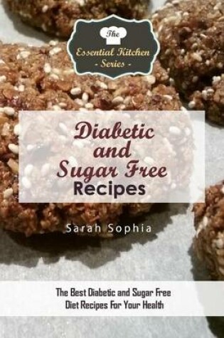 Cover of Diabetic and Sugar Free Recipes