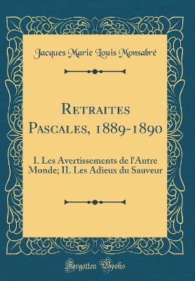 Book cover for Retraites Pascales, 1889-1890