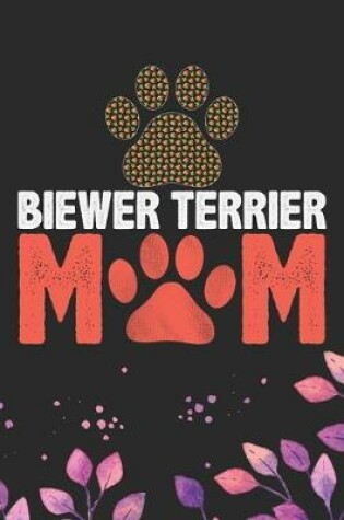 Cover of Biewer Terrier Mom