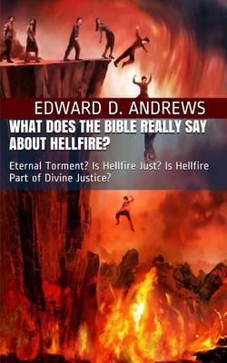 Book cover for What Does the Bible Really Say about Hellfire?