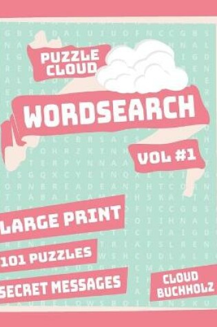 Cover of Puzzle Cloud Word Search Vol 1 (Large Print)