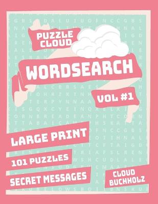 Book cover for Puzzle Cloud Word Search Vol 1 (Large Print)