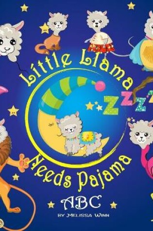 Cover of Little Llama Needs Pajama