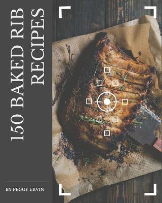 Book cover for 150 Baked Rib Recipes