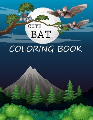 Book cover for Cute Bat Coloring Book