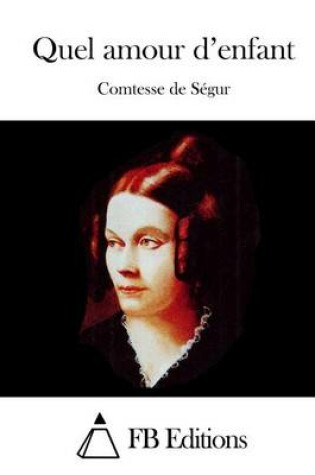 Cover of Quel amour d'enfant