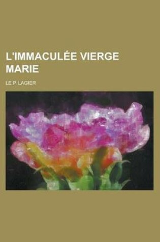 Cover of L'Immaculee Vierge Marie