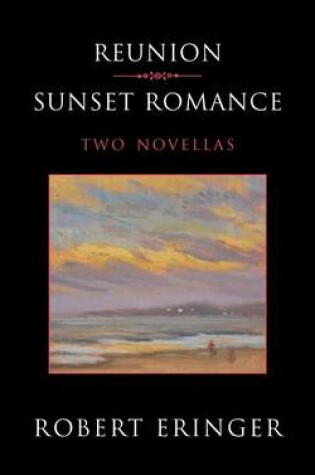 Cover of Reunion - Sunset Romance, Two Novellas