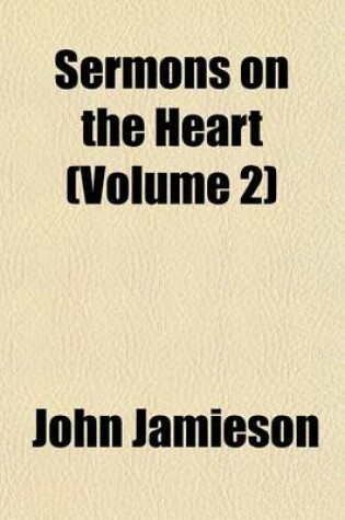 Cover of Sermons on the Heart (Volume 2)