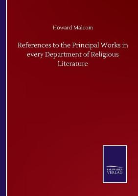 Book cover for References to the Principal Works in every Department of Religious Literature