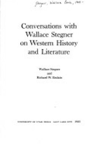 Cover of Conversations with Wallace Stegner on Western History and Literature