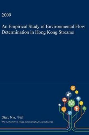 Cover of An Empirical Study of Environmental Flow Determination in Hong Kong Streams