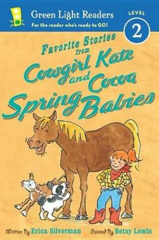 Cover of Favorite Stories from Cowgirl Kate and Cocoa: Spring Babies