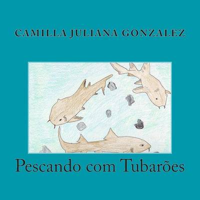 Book cover for Pescando com Tubarões