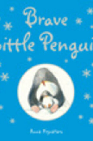 Cover of Brave Little Penguin