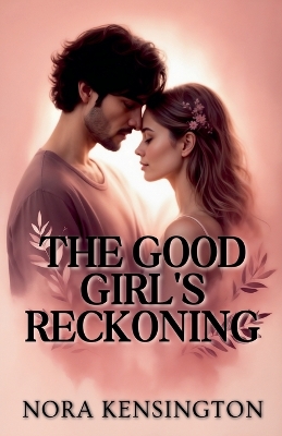 Book cover for The Good Girl's Reckoning