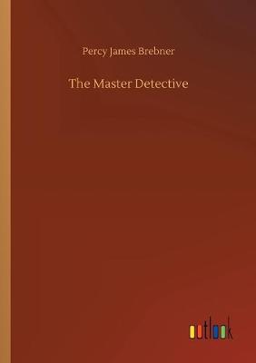 Book cover for The Master Detective