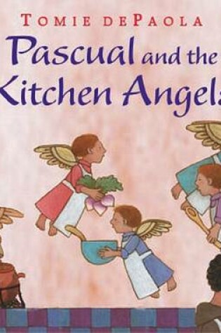 Cover of Pascual and the Kitchen Angels