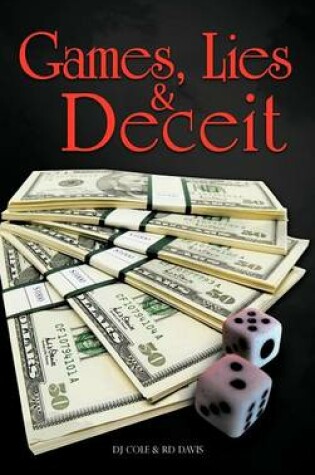 Cover of Games, Lies & Deceit