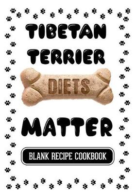 Book cover for Tibetan Terrier Diets Matter