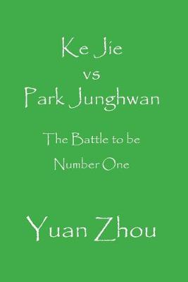 Book cover for Ke Jie vs. Park Junghwan