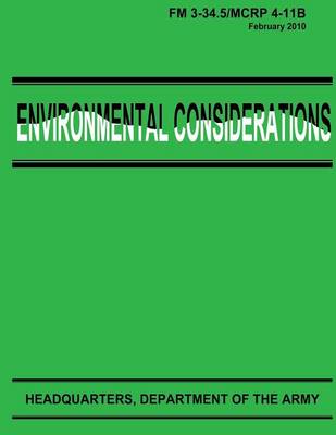 Book cover for Environmental Considerations (FM 3-34.5 / MCRP 4-11B)