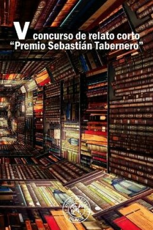 Cover of V Concurso de Relato Corto 'Premio Sebastián Tabernero'