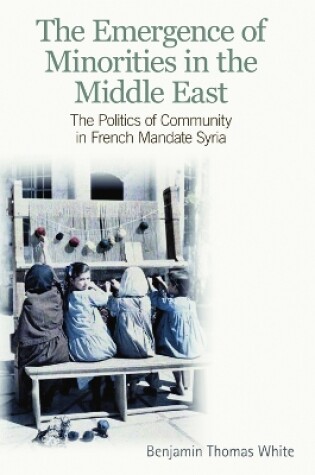 Cover of The Emergence of Minorities in the Middle East