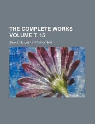 Book cover for The Complete Works Volume . 15