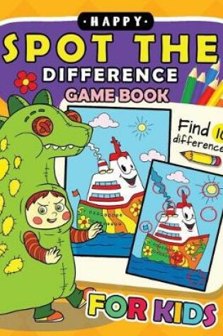 Cover of Happy Spot The Difference Game Book for kids