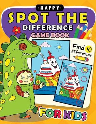 Book cover for Happy Spot The Difference Game Book for kids