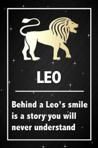 Cover of Leo - Behind a Leo's smile is a story you will never understand