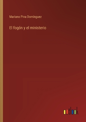 Book cover for El fogón y el ministerio