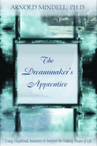 Cover of The Dreammakers Apprentice