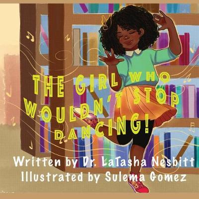 Cover of The Girl Who Wouldn't Stop Dancing